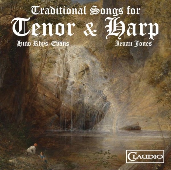 All Through the Night: Traditional Welsh songs for Tenor and Harp | Claudio Records CR41142