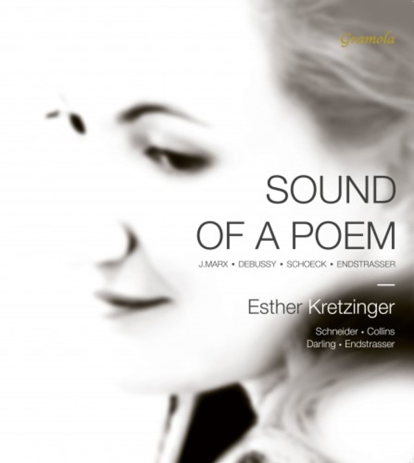 Sound of a Poem: Songs by Marx, Debussy, Schoeck, Enstrasser (LP) | Gramola 10003