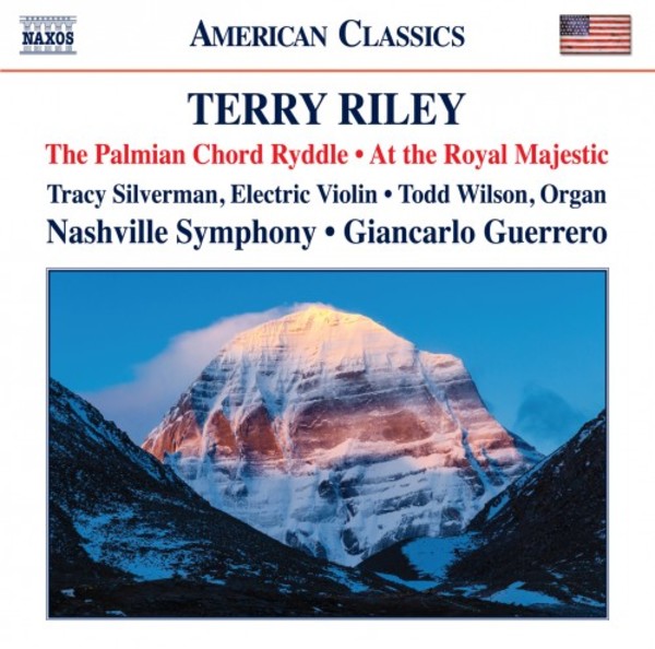 Terry Riley - The Palmian Chord Ryddle, At the Royal Majestic | Naxos - American Classics 8559739