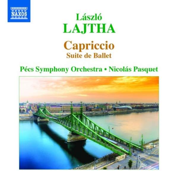 Lajtha - Capriccio: Suite de ballet | Naxos 8573649