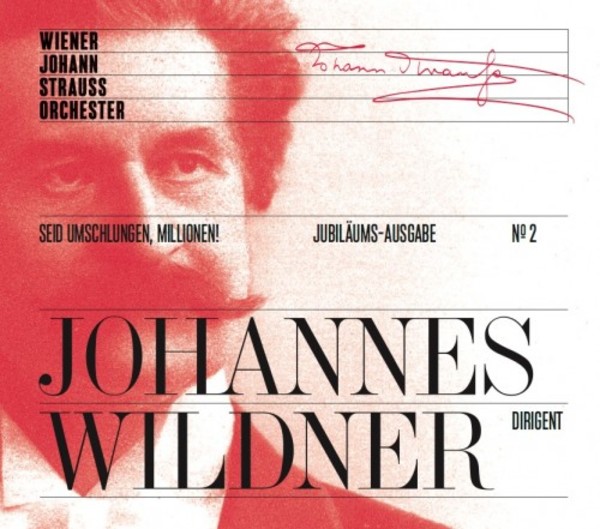 Wiener Johann Strauss Orchester Jubilee Edition Vol.2: Seid umschlungen, Millionen! | Wiener Johann Strauss WJSO002