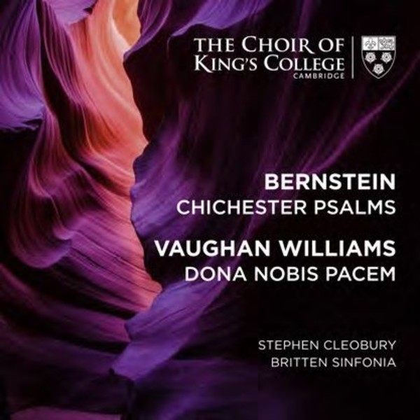 Bernstein - Chichester Psalms; Vaughan Williams - Dona nobis pacem