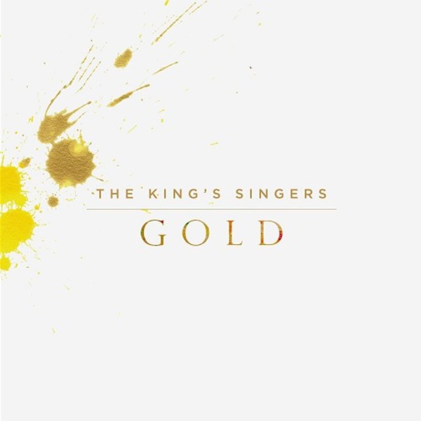The Kings Singers: Gold | Signum SIGCD500