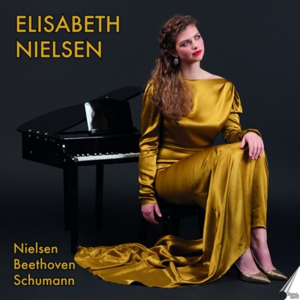 Elisabeth Nielsen plays Beethoven, Nielsen & Schumann | Danacord DACOCD785