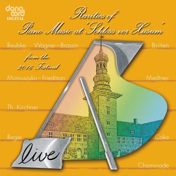 Rarities of Piano Music at Schloss vor Husum Vol.29: 2016