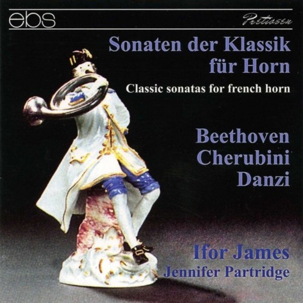 Classical Sonatas for French Horn by Beethoven, Cherubini & Danzi | EBS EBS6139