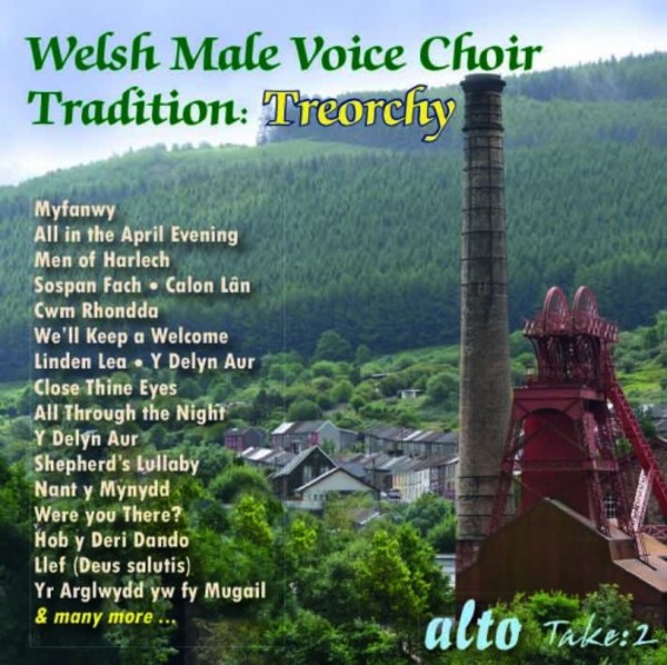 Welsh Male Voice Choir Tradition: Treorchy | Alto ALN1963