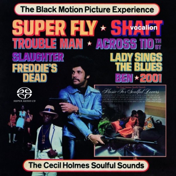 The Cecil Holmes Soulful Sounds: The Black Motion Picture Experience & Music for Soulful Lovers