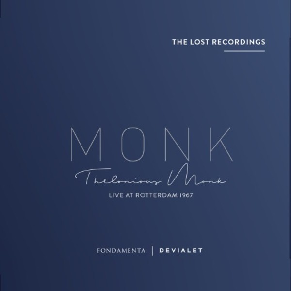 Thelonious Monk: Live at Rotterdam 1967 | Fondamenta FON1704029