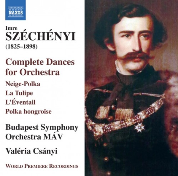 Szechenyi  - Complete Dances for Orchestra | Naxos 8573807