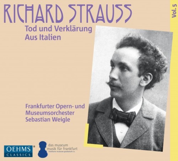 R Strauss - Symphonic Poems Vol.5: Tod und Verklarung, Aus Italien | Oehms OC892