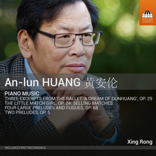 An-lun Huang - Piano Music | Toccata Classics TOCC0425