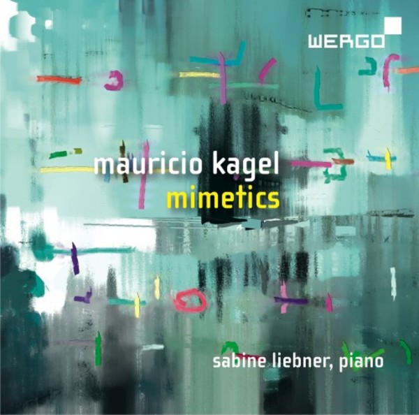 Kagel - Mimetics | Wergo WER73632