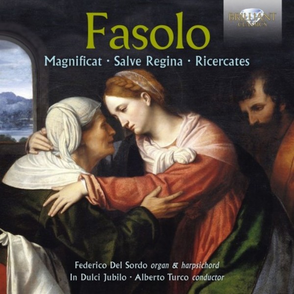 Fasolo - Magnificat, Salve Regina, Ricercates | Brilliant Classics 95512