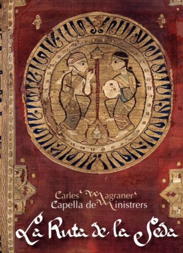 The Silk Road: The Orient and the Mediterranean (CD + Book) | Capella de Ministrers CDM1743