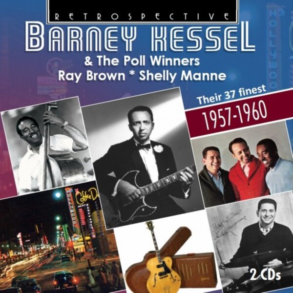 Barney Kessel & The Poll Winners: Their 37 Finest (1957-1960) | Retrospective RTS4318