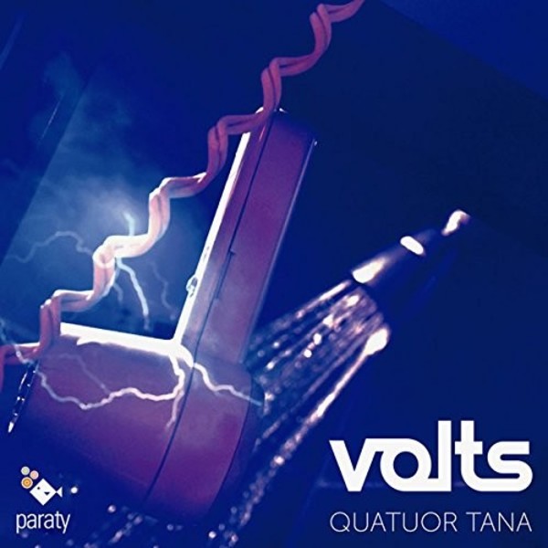 Volts: Music for String Quartet and Electronics | Paraty PARATY717246