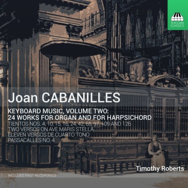 Cabanilles - Keyboard Music Vol.2 | Toccata Classics TOCC0406