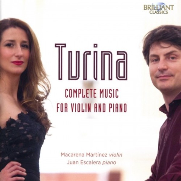 Turina - Complete Music for Violin and Piano | Brilliant Classics 95626