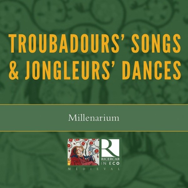 Troubadours Songs & Jongleurs Dances | Ricercar RIC134