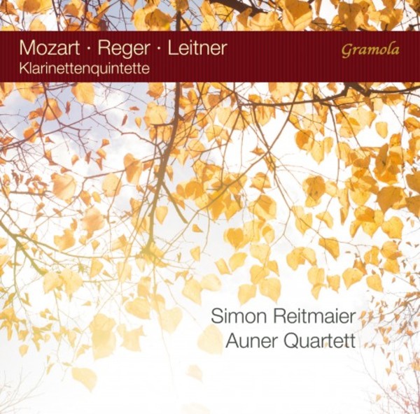 Mozart, Reger, Leitner - Clarinet Quintets | Gramola 99123