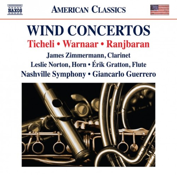 Ticheli, Warnaar, Ranjbaran - Wind Concertos | Naxos - American Classics 8559818