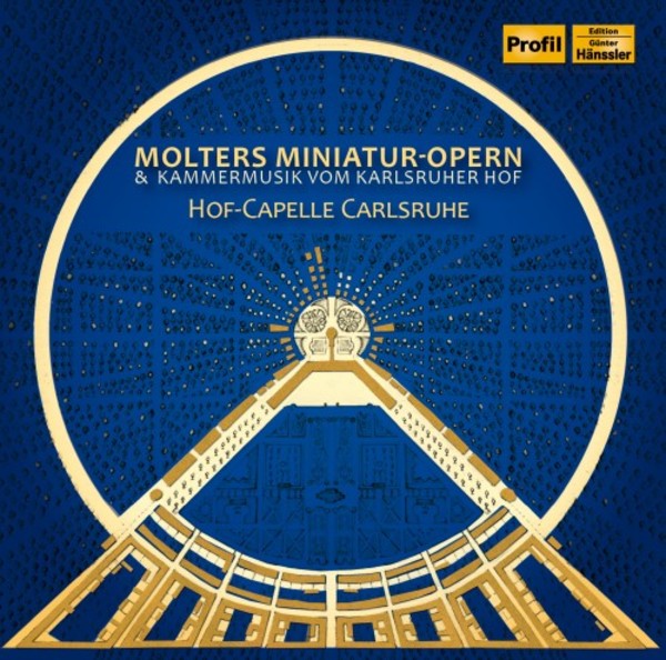 Molter�s Miniature Operas & Court Music from Karlsruhe