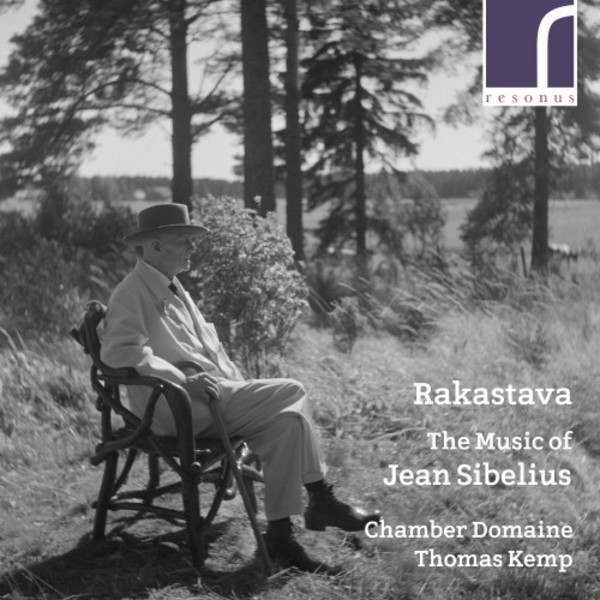 Rakastava: The Music of Sibelius | Resonus Classics RES10205