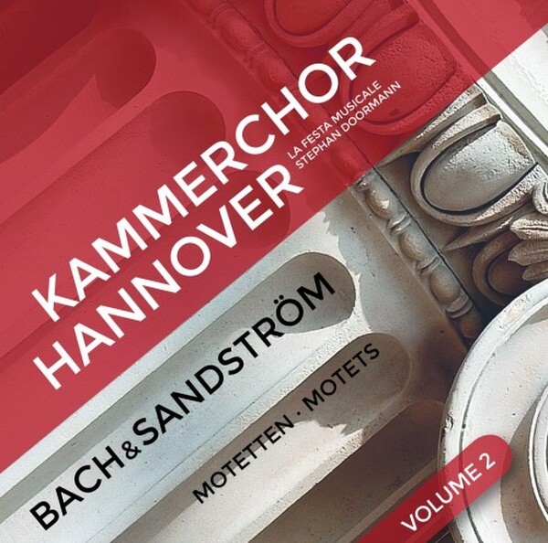 JS Bach & Sandstrom - Motets Vol.2