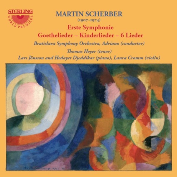 Scherber - Symphony no.1, Goethelieder, Kinderlieder, 6 Lieder | Sterling CDS1113