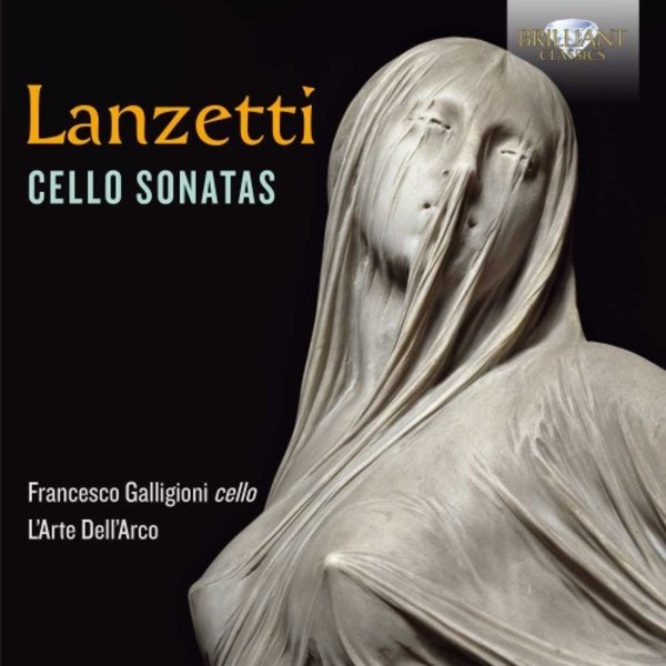 Lanzetti - Cello Sonatas | Brilliant Classics 95525