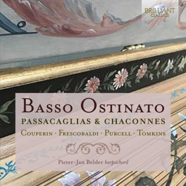 Basso Ostinato: Passacaglias & Chaconnes | Brilliant Classics 95656