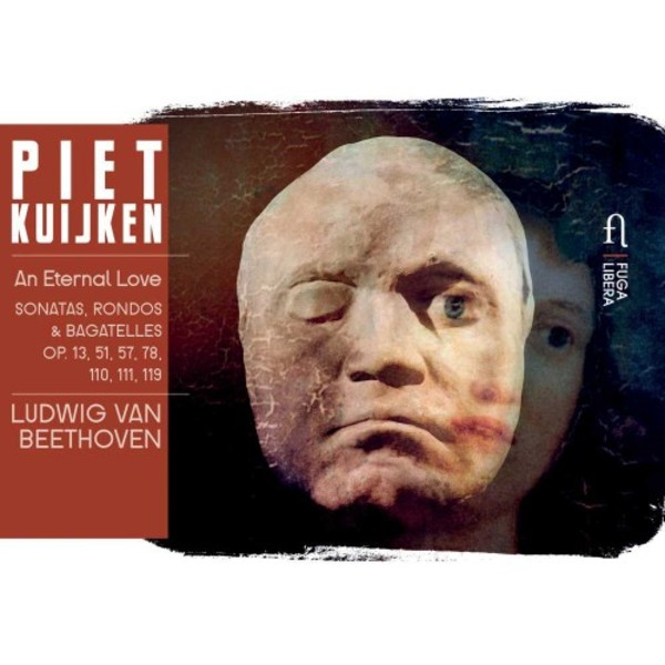 Beethoven - An Eternal Love: Sonatas, Rondos & Bagatelles | Fuga Libera FUG745