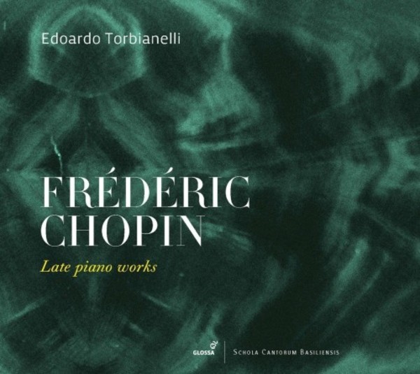 Chopin - Late Piano Works | Glossa GCD922517