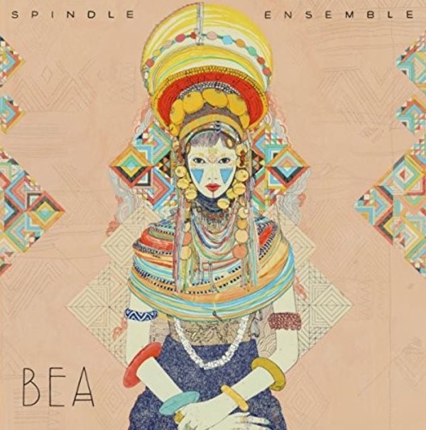 Spindle Ensemble: Bea (LP) | Adderwell Music ADDMU111