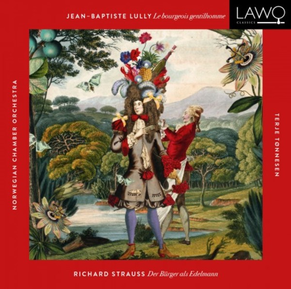 Lully & R Strauss - Le Bourgeois Gentilhomme | Lawo Classics LWC1143