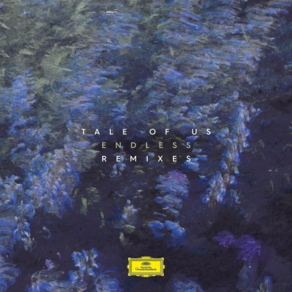 Tale of Us: Endless Remixes (LP) | Deutsche Grammophon 4798701