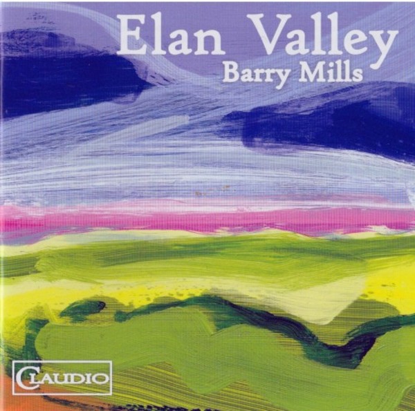 Barry Mills - Elan Valley | Claudio Records CC60402