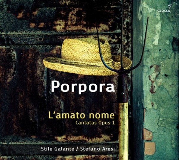 Porpora - Lamato nome: Cantatas Opus 1 | Glossa GCD923513