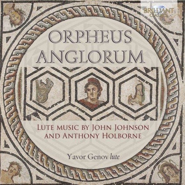 Orpheus Anglorum: Lute Music by John Johnson & Anthony Holborne