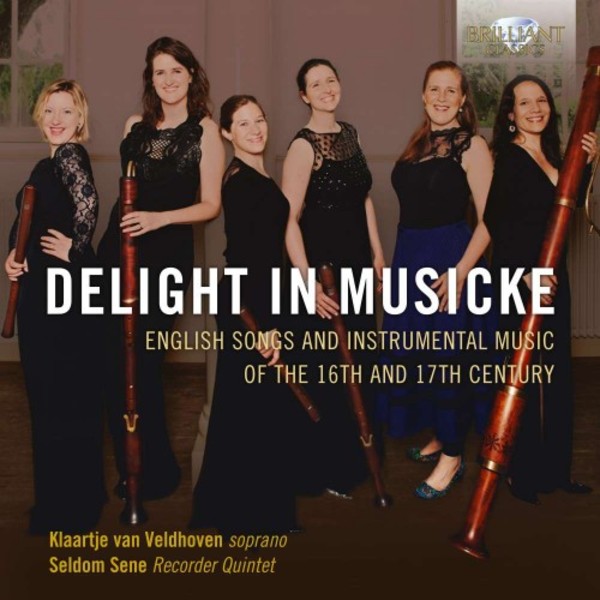 Delight in Musicke: English Songs & Instrumental Music of the 16th & 17th Century | Brilliant Classics 95654