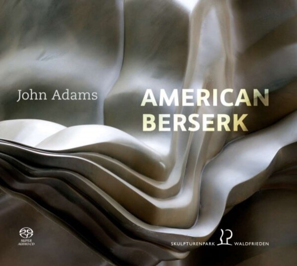 John Adams - American Berserk | Cybele CF003RSK