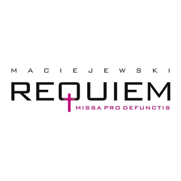 Maciejewski - Requiem: Missa pro defunctis | Warner 9029568260