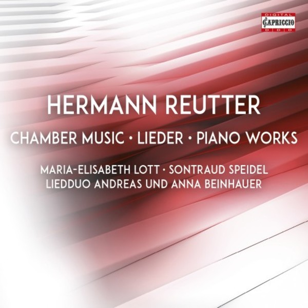 Hermann Reutter - Chamber Music, Lieder, Piano Works | Capriccio C5336
