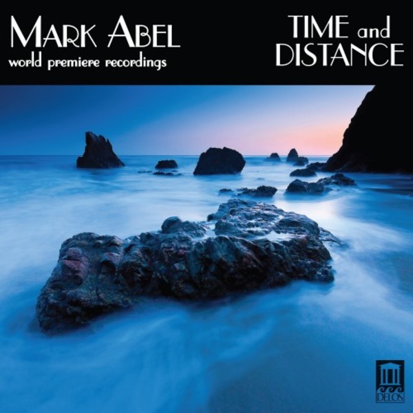 Mark Abel - Time and Distance | Delos DE3550