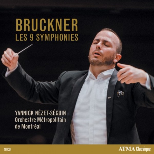 Bruckner - The 9 Symphonies | Atma Classique ACD22451