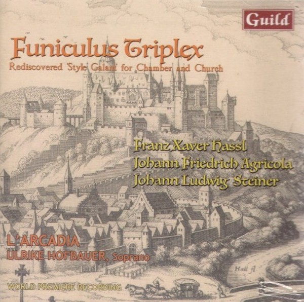 Funiculus Triplex: Rediscovered Style Galant for Chamber & Church