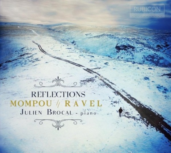 Reflections: Mompou & Ravel | Rubicon RCD1008