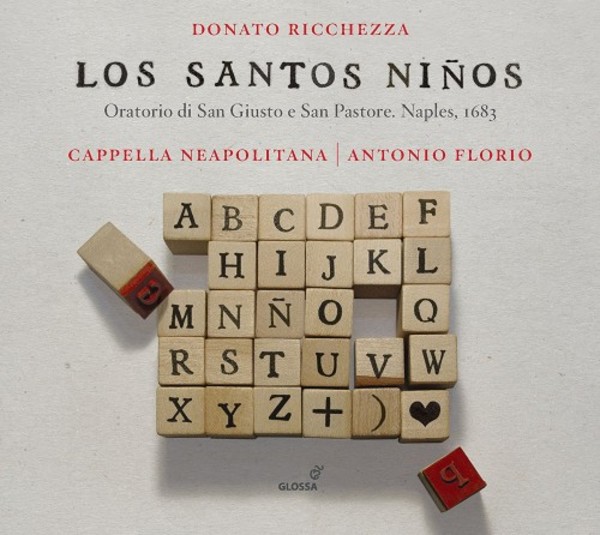 Ricchezza - Los Santos Ninos: Oratorio di San Giusto e San Pastore | Glossa GCD922610