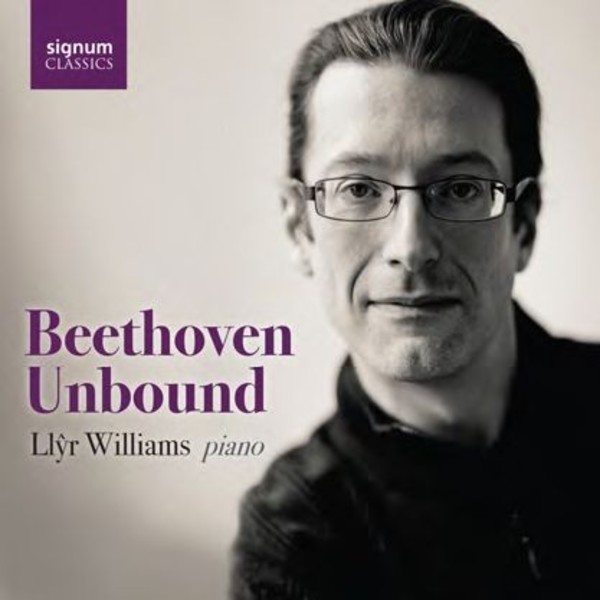Beethoven Unbound | Signum SIGCD527